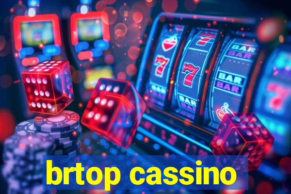 brtop cassino