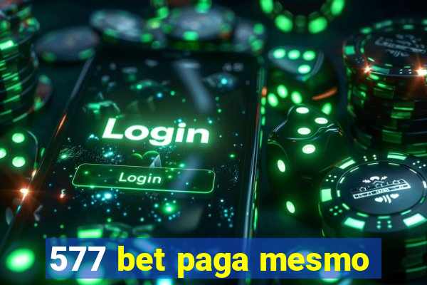 577 bet paga mesmo