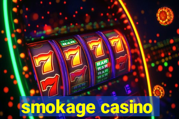 smokage casino