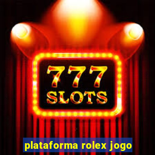 plataforma rolex jogo