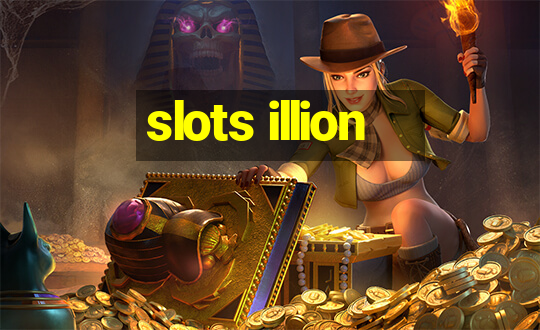 slots illion