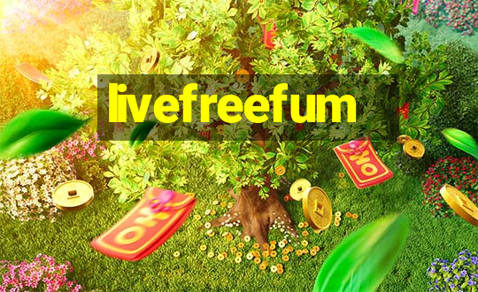 livefreefum