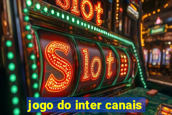 jogo do inter canais