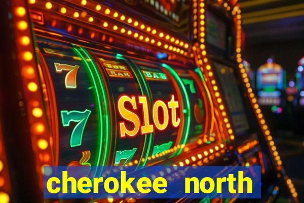 cherokee north carolina casino