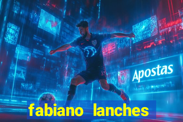 fabiano lanches telefone cassino