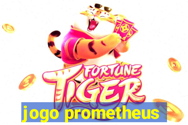 jogo prometheus