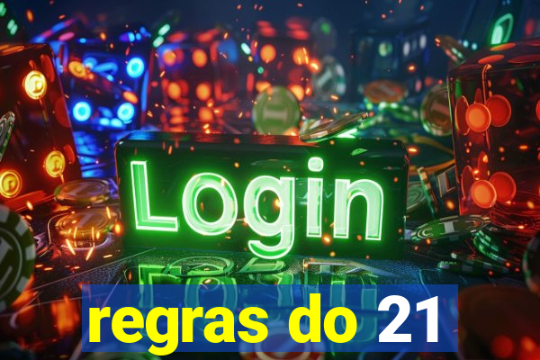 regras do 21