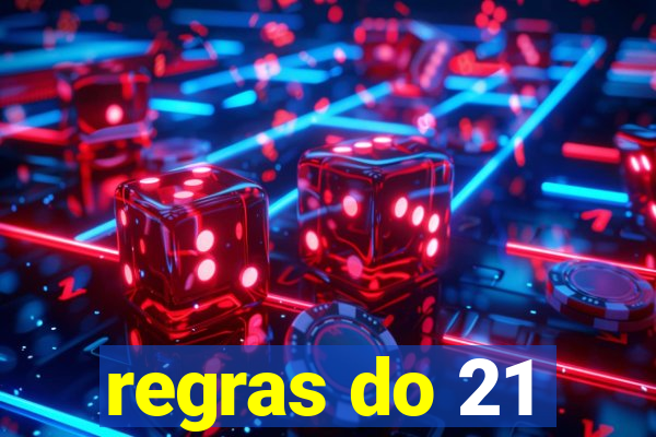 regras do 21