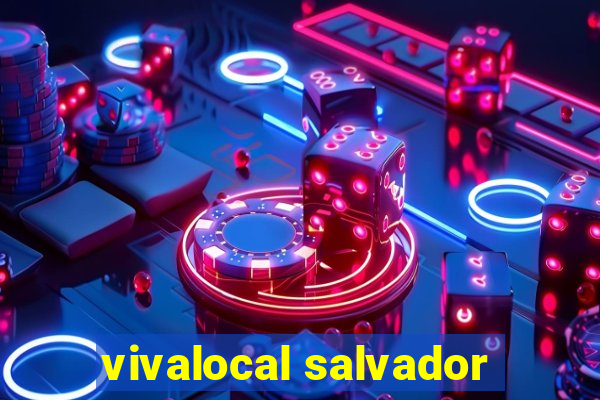 vivalocal salvador