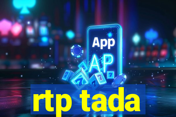 rtp tada