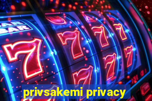 privsakemi privacy