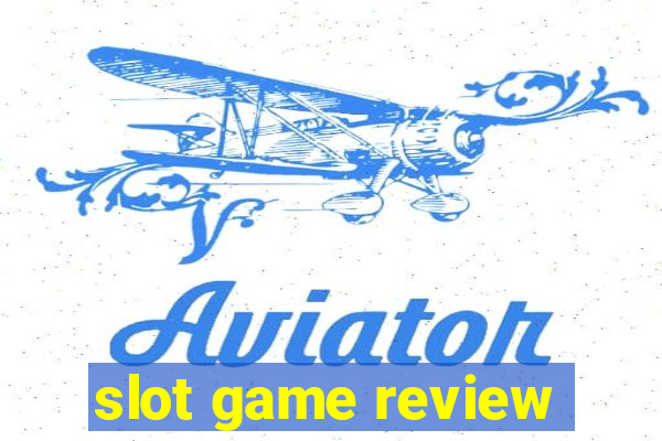 slot game review