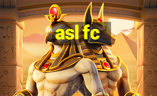 asl fc