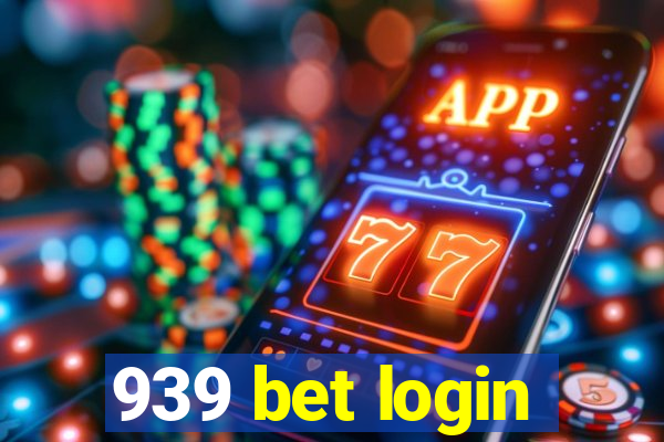 939 bet login