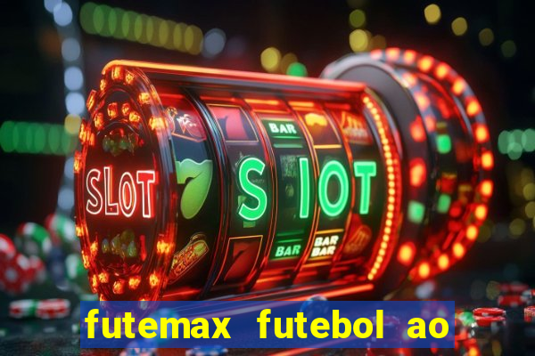 futemax futebol ao vivo brasil