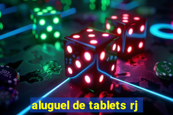 aluguel de tablets rj