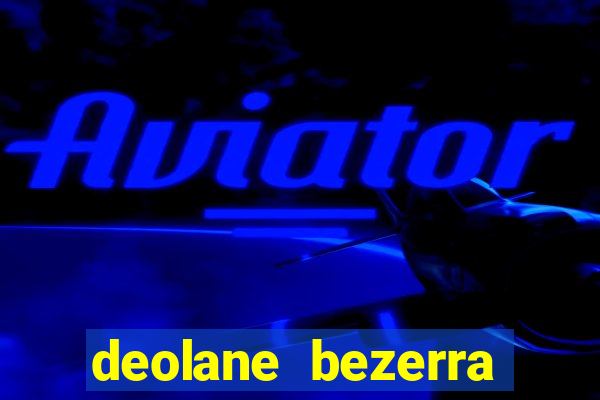 deolane bezerra plataforma de jogos