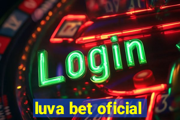 luva bet oficial