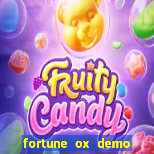 fortune ox demo grátis tigre