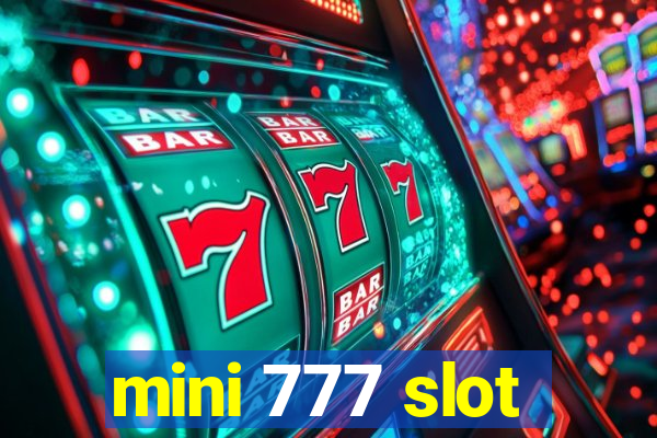 mini 777 slot