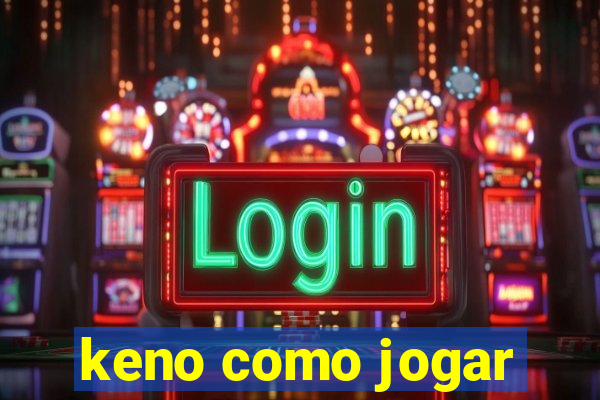 keno como jogar