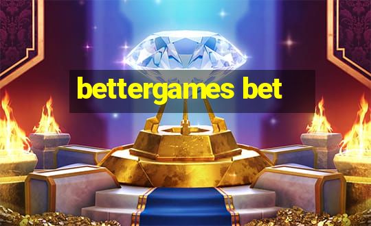 bettergames bet