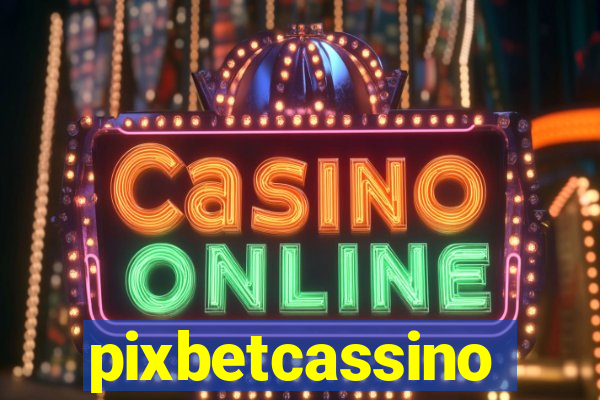 pixbetcassino