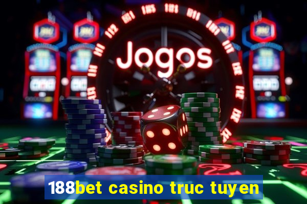 188bet casino truc tuyen