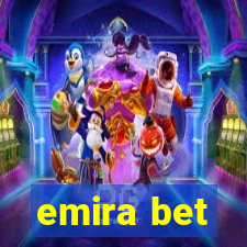 emira bet