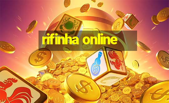 rifinha online