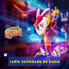 radio sociedade da bahia