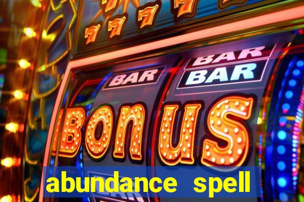 abundance spell slot free play