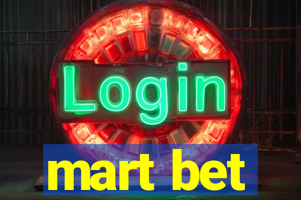 mart bet