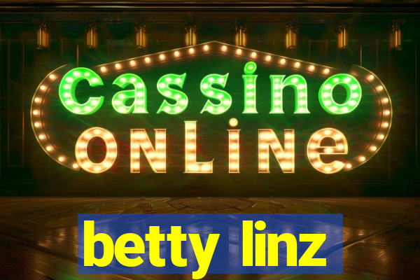 betty linz