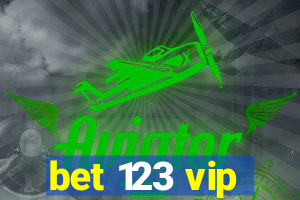 bet 123 vip