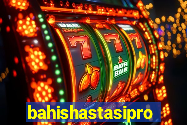 bahishastasipro.info