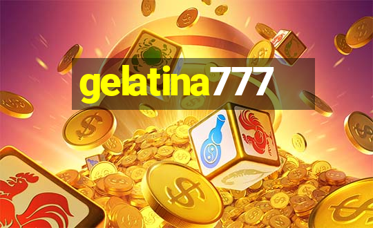 gelatina777