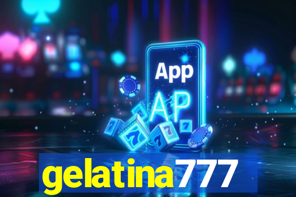 gelatina777