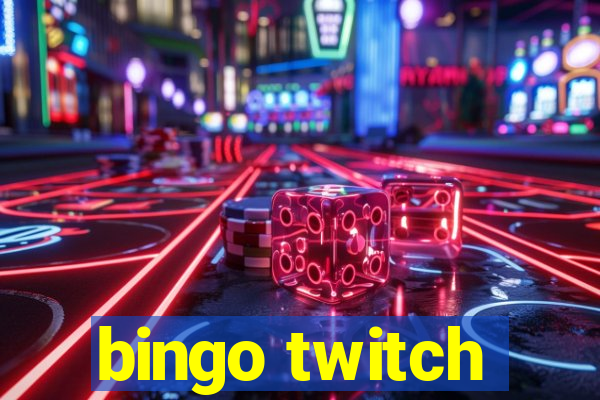 bingo twitch