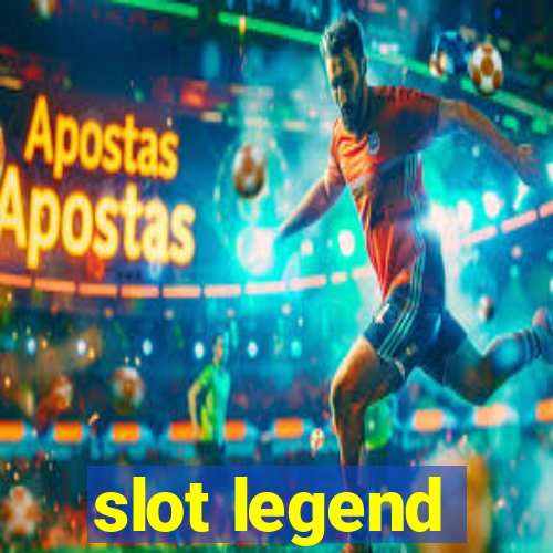 slot legend