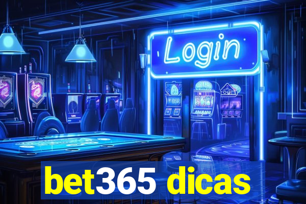 bet365 dicas