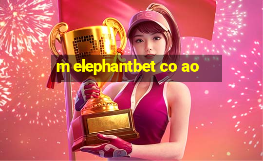 m elephantbet co ao