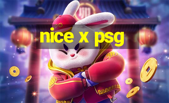 nice x psg