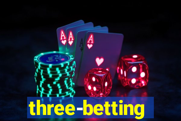 three-betting