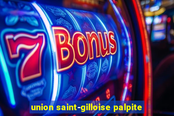 union saint-gilloise palpite