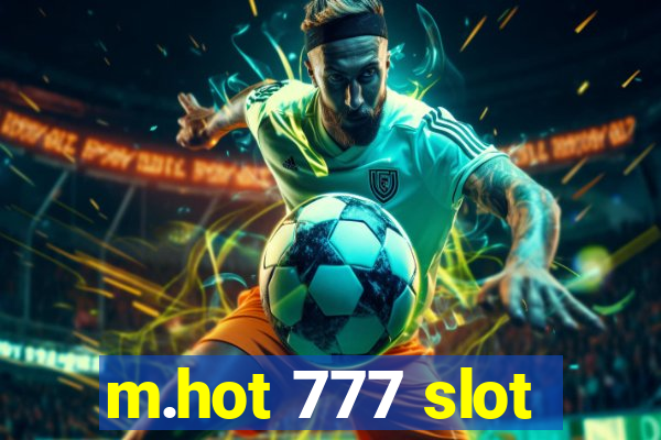 m.hot 777 slot