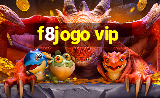 f8jogo vip