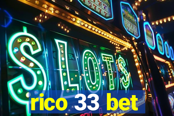 rico 33 bet