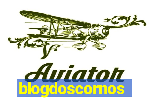 blogdoscornos