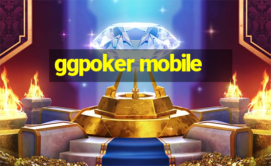 ggpoker mobile